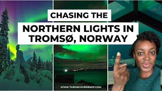 CHASING THE NORTHERN LIGHTS in Tromsø, Norway Vlog