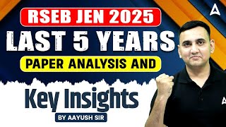 rseb jen 2025 | RSEB JE Last 5 Years Paper Analysis and Key Insights | By Aayush Sir