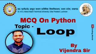 PYTHON-SESSION--7-MULTIPLE QUESTION ON LOOP WITH ANSWER AND EXPLANATION