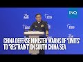 China Defense Minister Warns Of 'limits' To 'restraint' On South China Sea