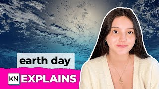 Earth Day: How it started and why it matters | CBC Kids News