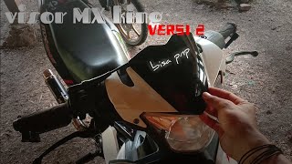 Tutorial pemasangan visor MX king v2 ke MX king v1 || tampilan baru || suasana baru - 150cc