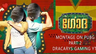 GODHA MONTAGE ON PUBG PART 2 | LOVE YOURSELF |