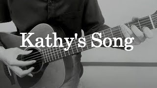 Kathy's Song / Simon \u0026 Garfunkel (cover)