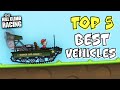 TOP 5 BEST VEHICLES - Hill Climb Racing