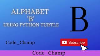 Draw letter B using Python Turtle | python turtle | python turtle graphics