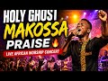 HOLY GHOST MAKOSSA PRAISE 🔥 Live African Worship Concert