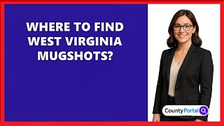 Where To Find West Virginia Mugshots?