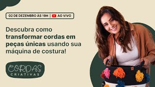 Descubra como TRANSFORMAR CORDAS em PEÇAS ÚNICAS com uma máquina de costura!