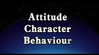 The difference between Attitude | Character | Behaviour #English #oudomvoraqteppi