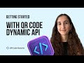 Getting Started with QR Code Dynamic API