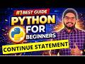 #28 Continue Statement in Python | Python Tutorials For Beginners