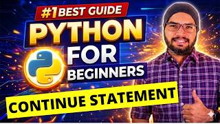 #28 Continue Statement in Python | Python Tutorials For Beginners