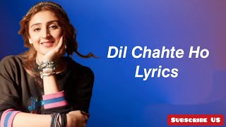 Dil Chahte Ho Lyrics Female Version - Jubin Nautiyal, Payal Dev, Mandy Takhar | A.M.Turaz |