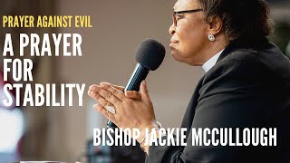 Bishop Jackie McCullough - Prayer Against Evil: A Prayer of Security