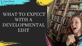 What to Expect with a Developmental Edit