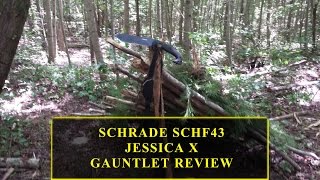 Schrade SCHF43 - Jessica X - Gauntlet Review