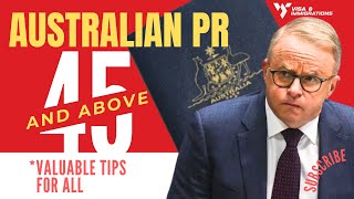 Australian Visa options for people who are over the age of 45! Australia PR 2024