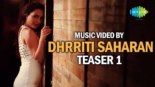 Music Video By Dhrriti Saharan | Teaser 1 | Guess the Song Contest | Releasing on 14 Feb 2017