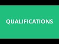 how to pronounce qualifications pronunciation academy