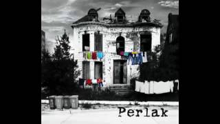 Perlak - Perlak [Diska Osoa]