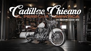 CADILLAC CHICANO | EL PERSONA SIMPATICA | H-D ROAD KING CLASSIC 2013 | THE VLOGS - #34