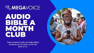 Introducing the MegaVoice Audio Bible a Month Club!