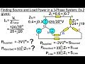 Electrical Engineering: Ch 13: 3 Phase Circuit (39 of 53) How to find Source and Load Power?