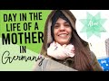 DAY IN THE LIFE OF A PART-TIME WORKING MOTHER IN GERMANY - MOTHER IN GERMANY VLOG - MY DAY VLOG