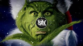 THE GRINCH | (TRAP REMIX) You're A Mean One Mr. Grinch!