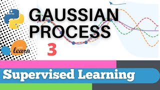 #76: Scikit-learn 73:Supervised Learning 51: Gaussian Process