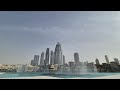 the dubai fountain time to say goodbye full power daytime