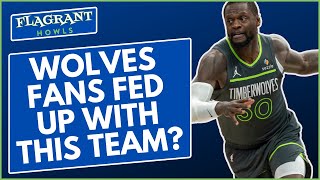 Are Minnesota Timberwolves fans in a toxic spot with this year’s team?