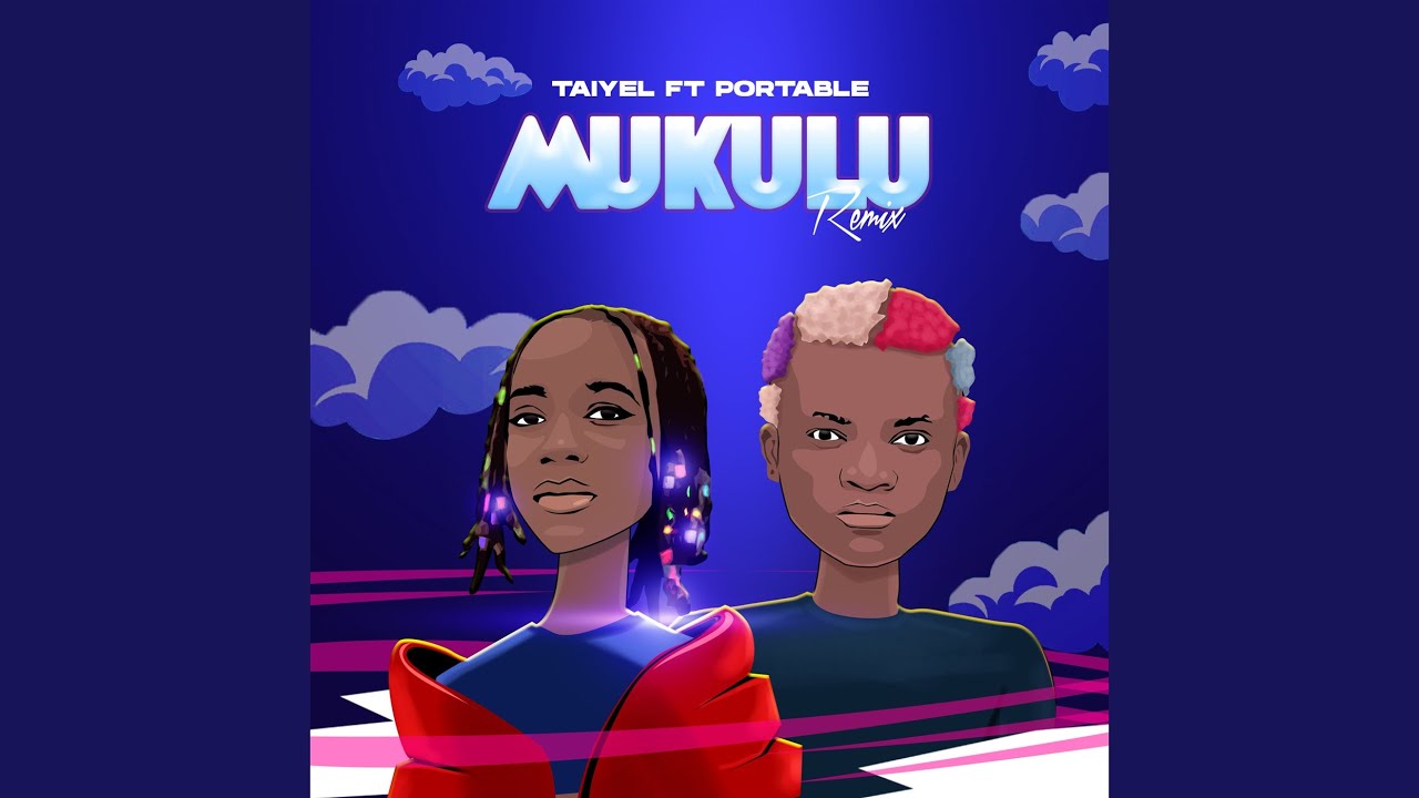 Mukulu Remix Youtube Music