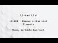 LeetCode - 203 | Remove Linked List Elements |  Dummy Variable Approach