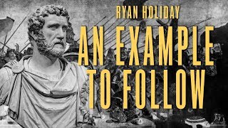 THIS Is A Good Mentor | Ryan Holiday | Marcus Aurelius Meditations