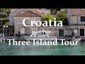 Croatia Part 2of5 - Three Island Tour, Dubrovnik,