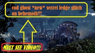 cod ghost *new* secret ledge glitch on behemoth.
