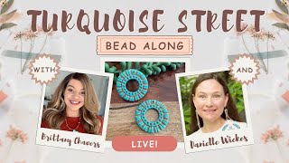 LIVE Beading Fun with Turquoise Street + Danielle Wickes: Seed Beads \u0026 Turquoise Street Releases!