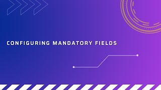 Configuring Mandatory Fields | Chargebee