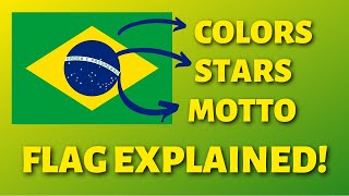 MEANINGS OF THE BRAZILIAN FLAG [FACTS AND CURIOSITIES]