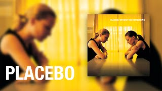 Placebo - You Don't Care About Us (Official Audio)