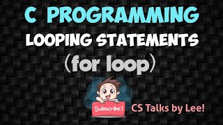 C Programming Tutorial - 9 | for loop statement