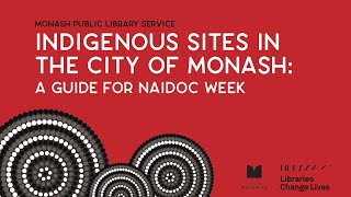 Monash Public Library Service: Indigenous sites in the City of Monash