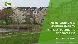 Trail Networks and Housing Stability Part 1: Exploring the Evidence Base