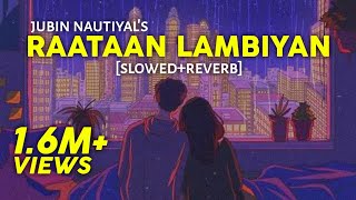 Raataan Lambiyan - [Slowed+Reverb] Shershah | Jubin Nautiyal | Textaudio | Lofi - Text4Music Remix