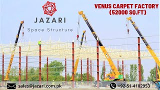 Space Frame Structure of VENUS Carpets I 52000 Sq.ft I JAZARI Steel Structure