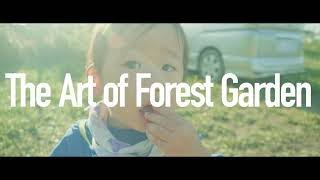 The Art of Forest Garden