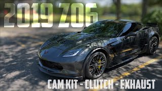 2019 Corvette Z06 - Cam Kit, Clutch \u0026 Exhaust