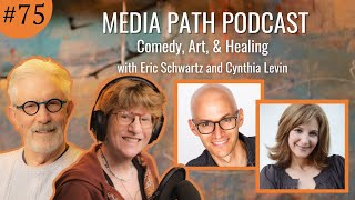 Comedy, Art & Healing featuring Eric Schwartz & Cynthia Levin